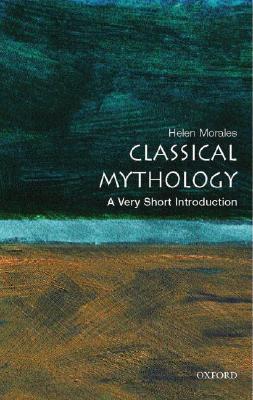 CLASSICAL MYTHOLOGY A Very Short Introduction