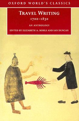 Travel Writing 1700-1830: An Anthology