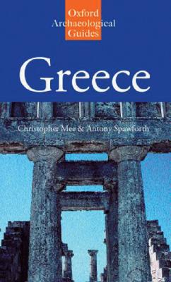 Greece: An Oxford Archaeological Guide (Oxford Archaeological Guides)