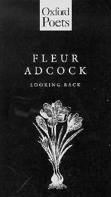 Looking Back (The AOxford Poets)