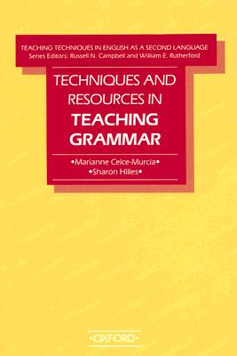 Techniques and Resources in Teaching Grammar (Teaching Techniques in English As a Second Language)