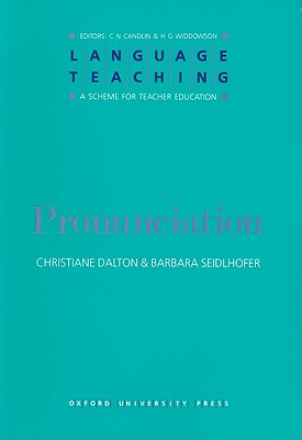 Image for Language Teaching. A Scheme for Teacher's Education. Pronunciation (Language Teaching: A Scheme for Teacher Education) Language Teaching. A Scheme for Teacher's Education. Pronunciation (Language Teaching: A Scheme for Teacher Education)