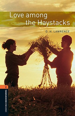 Oxford Bookworms Library: Level 2: Love Among the Haystacks Image for Oxford Bookworms Library: Level 2: Love Among the Haystacks