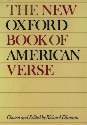 The New Oxford Book of American Verse (Oxford Books of Verse)