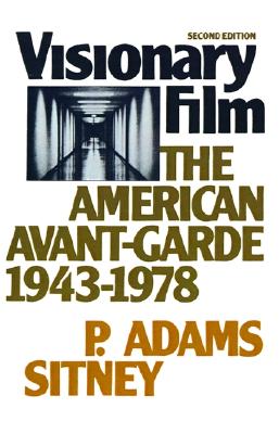 Visionary Film: The American Avant-Garde (Galaxy Books)