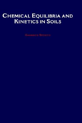 Chemical Equilibria and Kinetics in Soils
