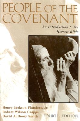 People of the Covenant: An Introduction to the Hebrew Bible