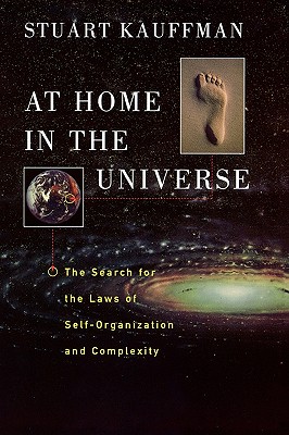 Image for At Home in the Universe: The Search for the Laws of Self-Organization and Complexity
