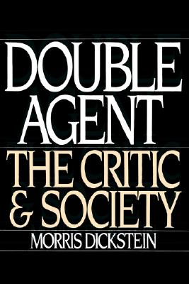 Image for Double Agent: The Critic and Society