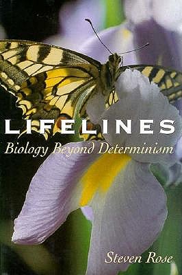 Lifelines: Biology Beyond Determinism