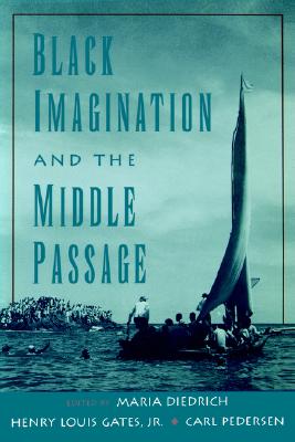 Black Imagination and the Middle Passage (W.E.B. Du Bois Institute)