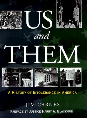 Us and Them: A History of Intolerance in America