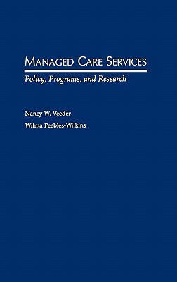 Image for Managed Care Services Policy, Programs, and Research Managed Care Services Policy, Programs, and Research