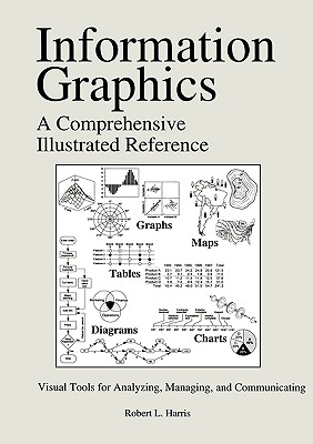 Information Graphics: A Comprehensive Illustrated Reference