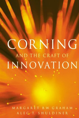 Corning and the Craft of Innovation Image for Corning and the Craft of Innovation