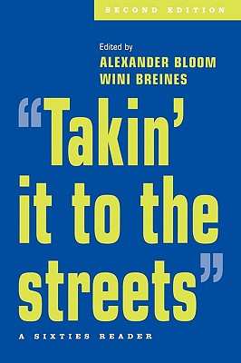 Image for "Takin' it to the streets": A Sixties Reader