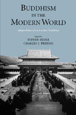 Buddhism in the Modern World: Adaptations of an Ancient Tradition