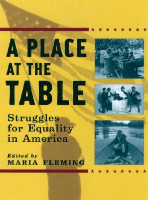 Image for A Place at the Table: Struggles for Equality in America