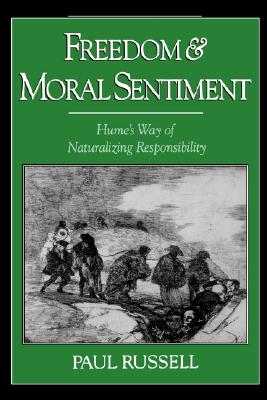 Freedom and Moral Sentiment: Hume's Way of Naturalizing Responsibility
