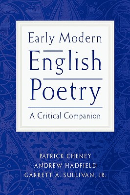 Early Modern English Poetry: A Critical Companion