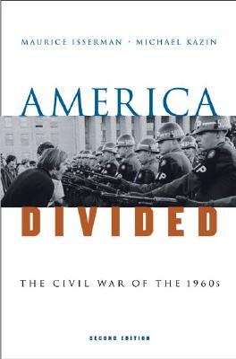 America Divided: The Civil War of the 1960s