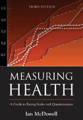 Measuring Health: A Guide to Rating Scales and Questionnaires