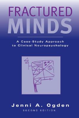Fractured Minds: A Case-Study Approach to Clinical