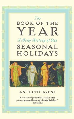 The Book of the Year: A Brief History of Our Holidays Image for The Book of the Year: A Brief History of Our Holidays