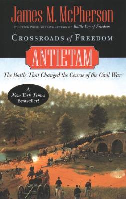 Image for Crossroads of Freedom: Antietam (Pivotal Moments in American History)