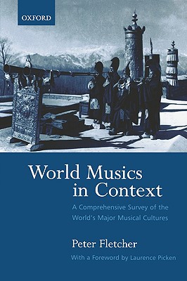 World Musics in Context: A Comprehensive Survey of the World's Major Musical Cultures Image for World Musics in Context: A Comprehensive Survey of the World's Major Musical Cultures