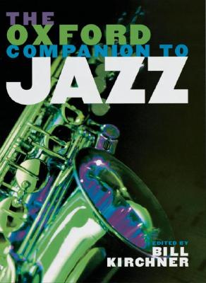 The Oxford Companion to Jazz (Oxford Companions)