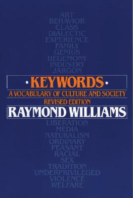 Keywords: A Vocabulary of Culture and Society