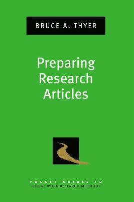 Preparing Research Articles (Pocket Guide to Social Work Research Methods)