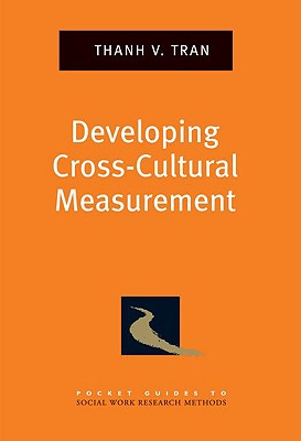 Developing Cross-Cultural Measurement (Pocket Guide to Social Work Research Methods)