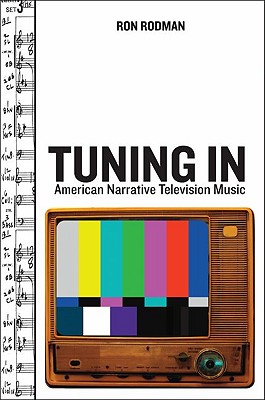 Tuning In: American Narrative Television Music