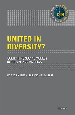 United in Diversity: Comparing Social Models in Europe and America (International Policy Exchange)