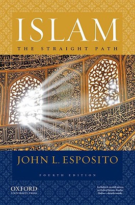Islam: The Straight Path