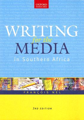 Writing for the Media: in Southern Africa