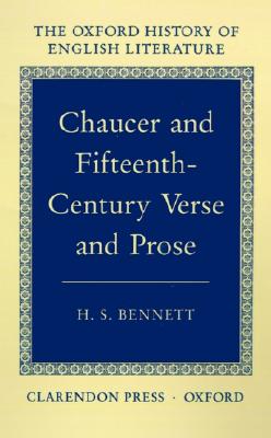 Chaucer and Fifteenth-Century Verse and Prose (Oxford History of English Literature) (VOLUME II)