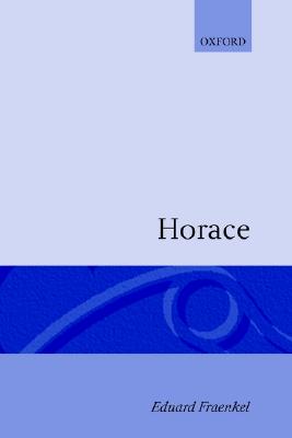 Horace [Paperback] Fraenkel, Eduard