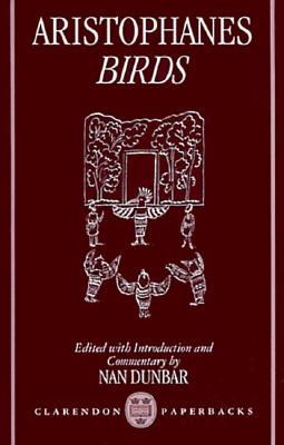 ARISTOPHANES: BIRDS Edited with Introduction and Commentary.