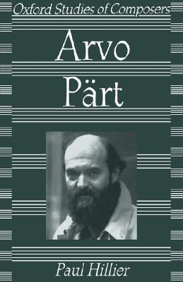 Arvo P rt (Oxford Studies of Composers)
