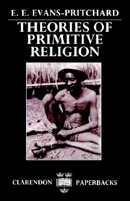 Image for Theories of Primitive Religion Theories of Primitive Religion