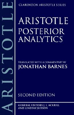 Posterior Analytics (Clarendon Aristotle Series)