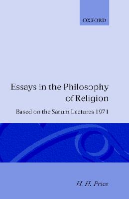 Essays in the Philosophy of Religion (Sarum Lectures,)
