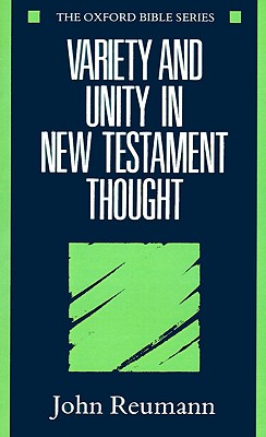 Variety and Unity in New Testament Thought.