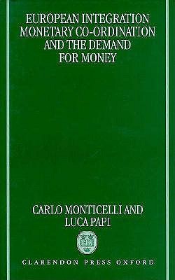European Integration, Monetary Co-ordination, and the Demand for Money