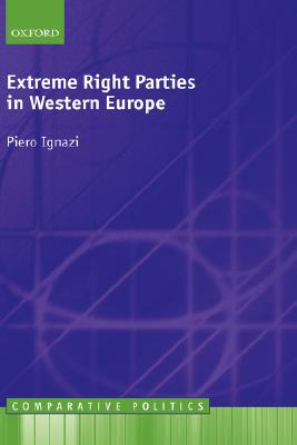 Extreme Right Parties in Western Europe (Comparative Politics)