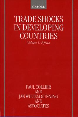 Trade Shocks in Developing Countries: Volume 1: Africa