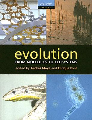 Evolution: From Molecules to Ecosystems
